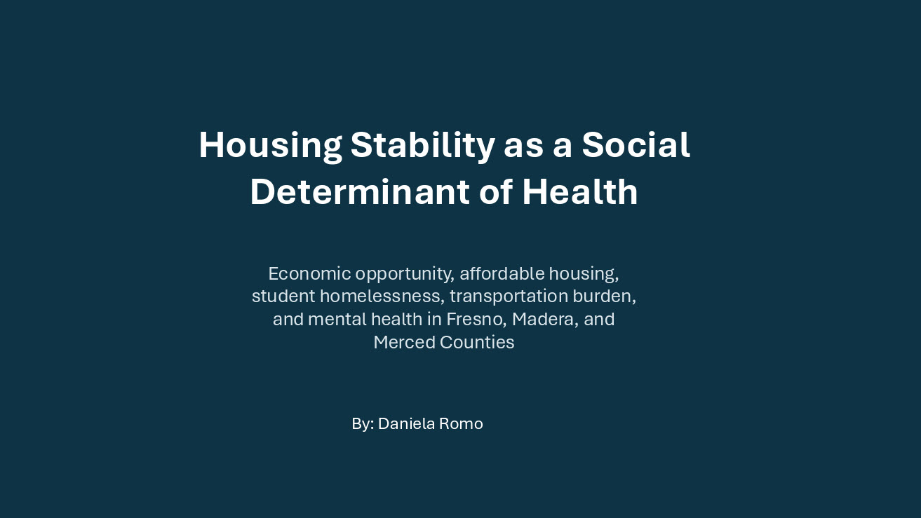 Title slide of Daniela Romo's presentation, Housing Stability as a Social Determinant of Health