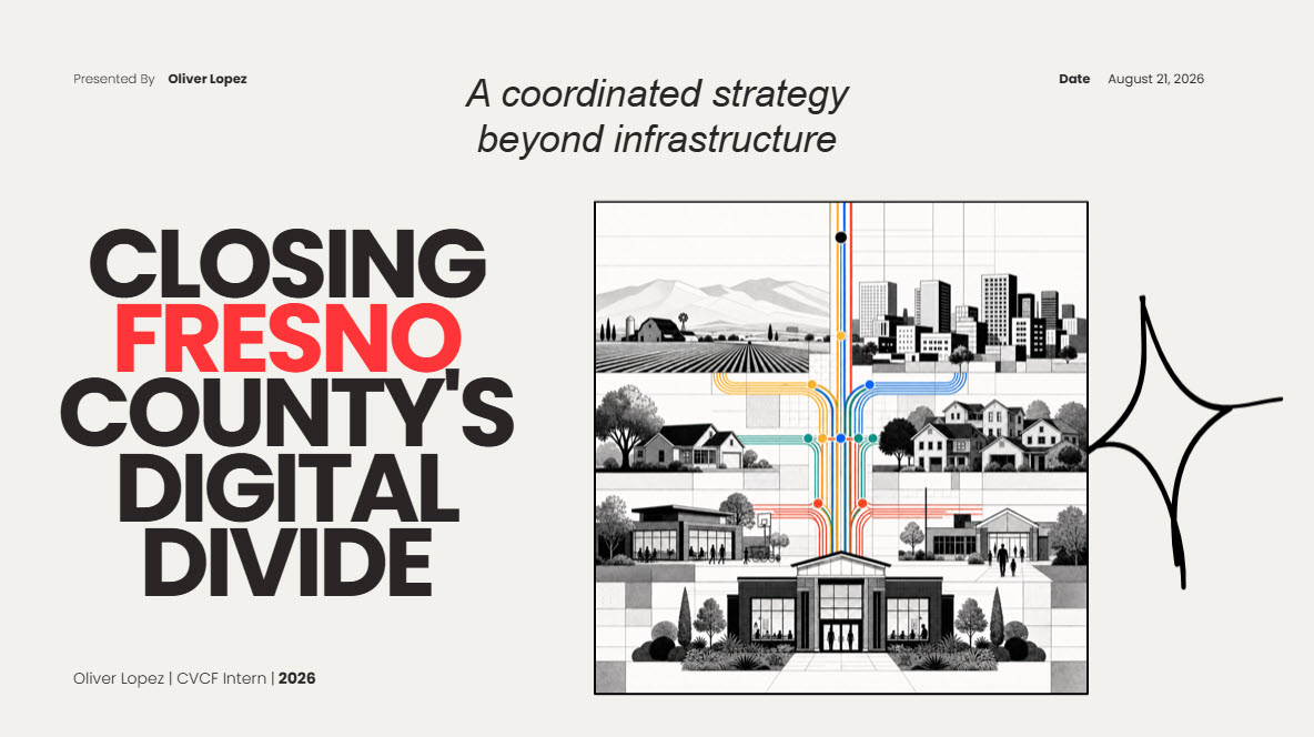 Title slide of Oliver Lopez's presentation, Closing Fresno County's Digital Divide